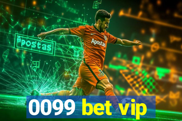 0099 bet vip